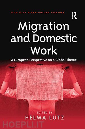 lutz helma (curatore) - migration and domestic work