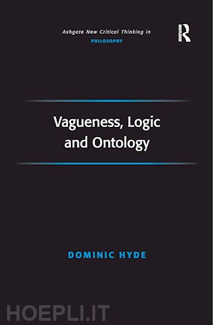 hyde dominic - vagueness, logic and ontology