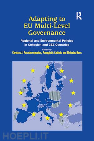 getimis panagiotis; paraskevopoulos christos (curatore) - adapting to eu multi-level governance