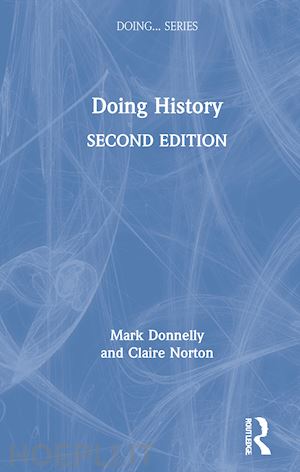 donnelly mark; norton claire - doing history