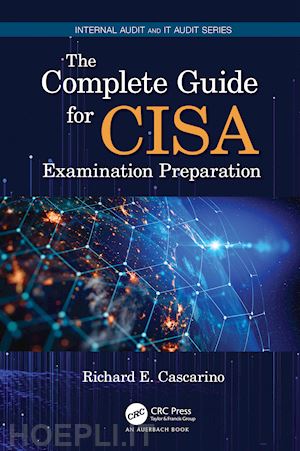 cascarino richard e. - the complete guide for cisa examination preparation
