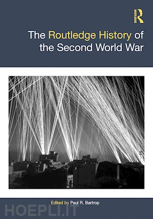 bartrop paul r. (curatore) - the routledge history of the second world war