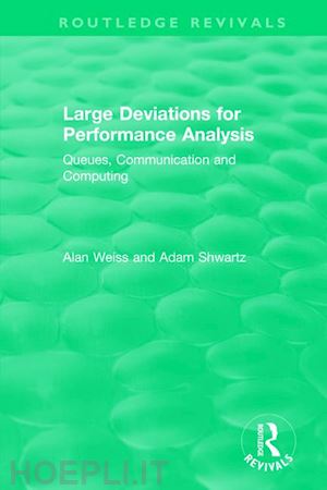 weiss alan; shwartz adam - large deviations for performance analysis