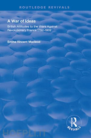 macleod emma vincent - a war of ideas