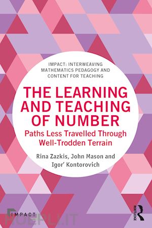 zazkis rina; mason john; kontorovich igor' - the learning and teaching of number