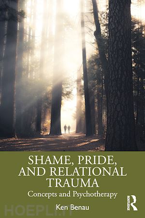 benau ken - shame, pride, and relational trauma