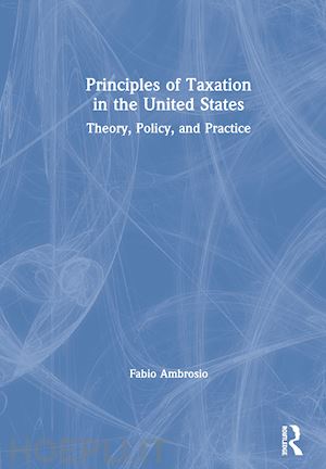 ambrosio fabio - principles of taxation in the united states