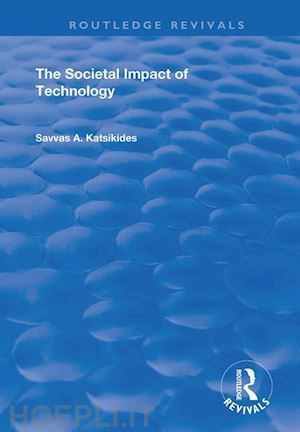 katsikides savvas a. - the societal impact of technology