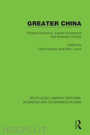 rowley chris (curatore); lewis mark (curatore) - greater china