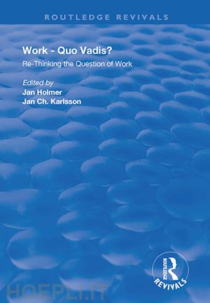 holmer jan (curatore); karlsson jan ch. (curatore) - work: quo vadis?