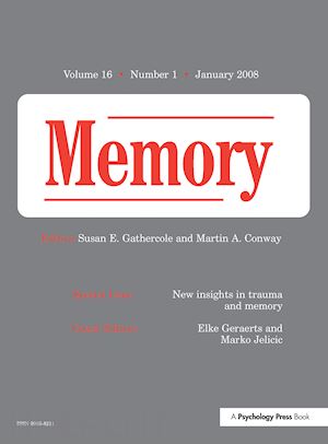 geraerts elke (curatore); jelicic marko (curatore) - new insights in trauma and memory