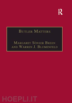 blumenfeld warren j.; breen margaret sönser (curatore) - butler matters