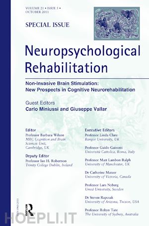 miniussi carlo professor (curatore); vallar giuseppe professor (curatore) - non-invasive brain stimulation: new prospects in cognitive neurorehabilitation
