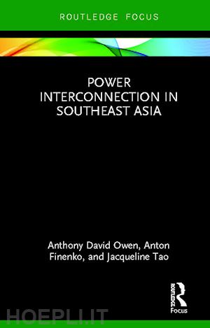 owen anthony david; finenko anton; tao jacqueline - power interconnection in southeast asia