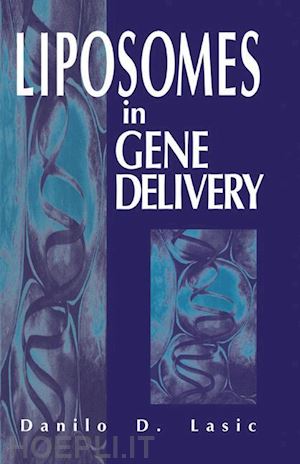 lasic danilo d. - liposomes in gene delivery