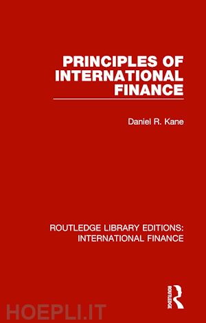 kane daniel r. - principles of international finance