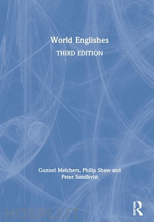 melchers gunnel; shaw philip; sundkvist peter - world englishes
