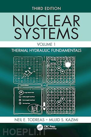 todreas neil e.; kazimi mujid s. - nuclear systems volume i