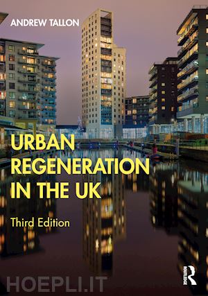 tallon andrew - urban regeneration in the uk