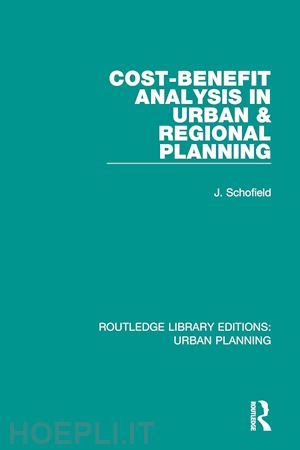 schofield john a. - cost-benefit analysis in urban & regional planning