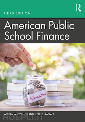 owings william a.; kaplan leslie s. - american public school finance