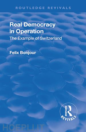 bonjour felix - revival: real democracy in operation: the example of switzerland (1920)