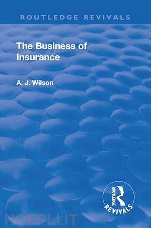 wilson alexander johnstone - revival: the business of insurance (1904)