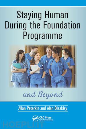 peterkin allan; bleakley alan - staying human during the foundation programme and beyond