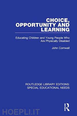 cornwall john - choice, opportunity and learning