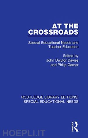 davies john dwyfor (curatore); garner philip (curatore) - at the crossroads