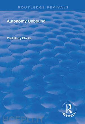 clarke paul barry - autonomy unbound