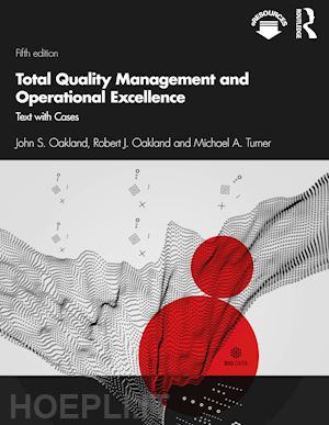 oakland john s.; oakland robert j.; turner michael a. - total quality management and operational excellence