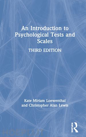 loewenthal kate miriam; lewis christopher alan - an introduction to psychological tests and scales