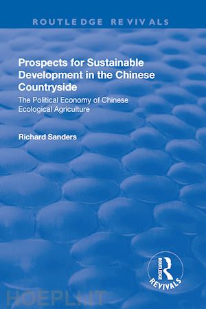 sanders richard - prospects for sustainable development in the chinese countryside