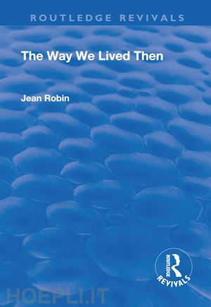 robin jean - the way we lived then