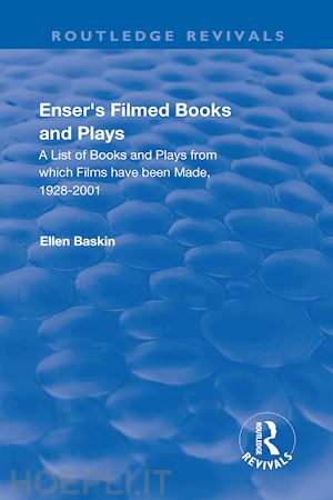 baskin ellen (curatore) - enser’s filmed books and plays