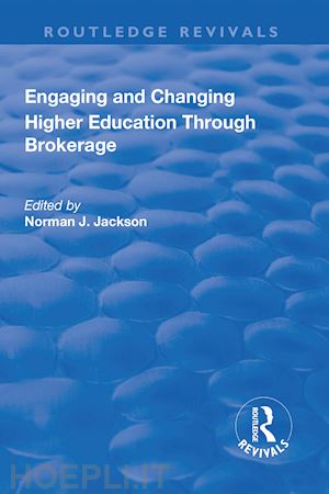 jackson norman - engaging and changing higher education through brokerage