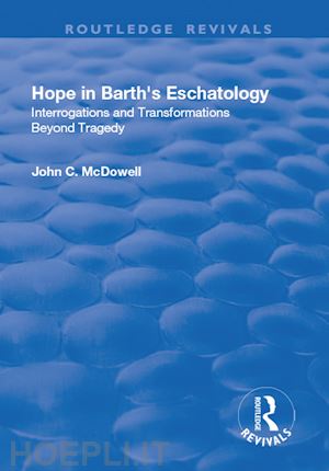 mcdowell john c. - hope in barth's eschatology