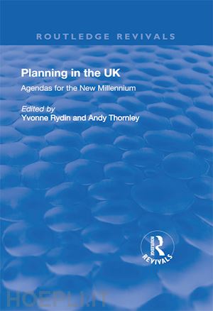thornley andy; rydin yvonne (curatore) - planning in the uk