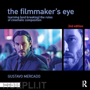 mercado gustavo - the filmmaker's eye