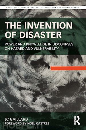 gaillard jc - the invention of disaster