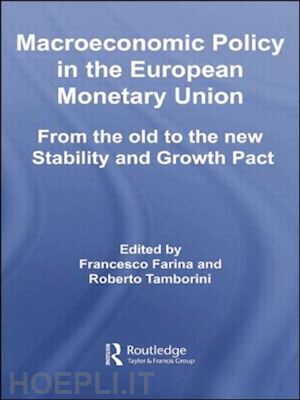 farina francesco (curatore); tamborini roberto (curatore) - macroeconomic policy in the european monetary union