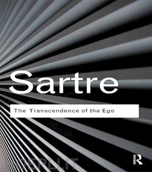 sartre jean-paul - the transcendence of the ego
