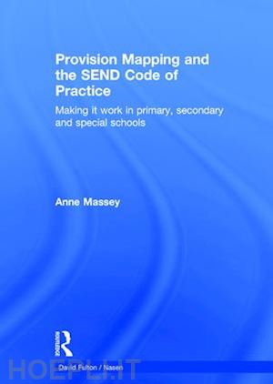 massey anne - provision mapping and the send code of practice