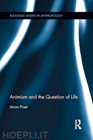 praet istvan - animism and the question of life