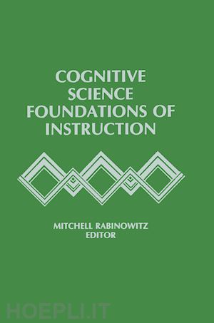 rabinowitz mitchell (curatore) - cognitive science foundations of instruction