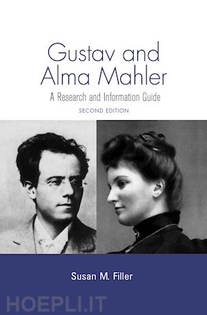 filler  susan m. - gustav and alma mahler