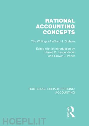 langenderfer harold q.; porter grover l. - rational accounting concepts (rle accounting)
