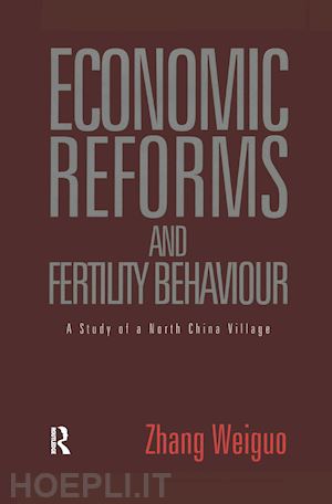 zhang weiguo - economic reforms and fertility behaviour