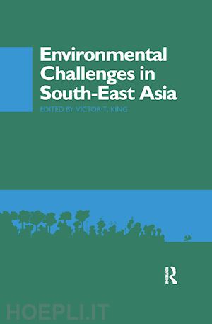 king victor t. - environmental challenges in south-east asia